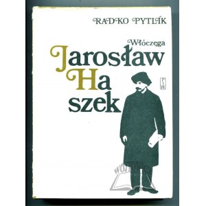 PYTLIK Radko, Włóczęga Jarosław Haszek.