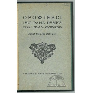 BĄKOWSKI Klemens, Opowieści Imci Pana Dymka żaka i pisarza cechowego.