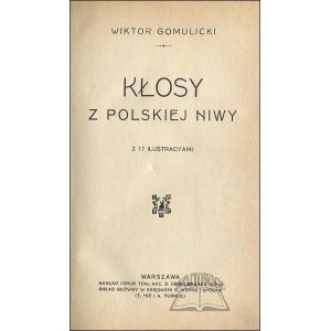 GOMULICKI Wiktor, Kłosy z polskiej niwy.