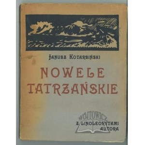 KOTARBIŃSKI Janusz, Nowele Tatrzańskie.