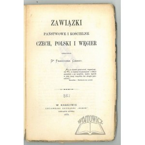 CZERNY Franciszek, Zawiązki państwowe i kościelne Czech, Polski i Węgier.