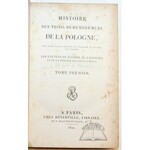 (FERRAND Antoine Francois Claude), Histoire des trois demembremens de la Pologne, pour faire a l'histoire de l'anarchie de Pologne par Rulhiere.