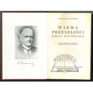 STARCZEWSKI Eugenjusz, Widma przeszłości. Szkice historyczne.