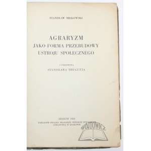 MIŁKOWSKI Stanisław, Agraryzm jako forma przebudowy ustroju społecznego.
