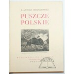 CUDA Polski. OSSENDOWSKI F. Antoni - Puszcze Polskie.