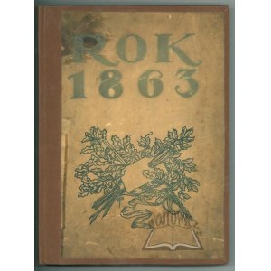 RUTOWSKI Tadeusz, Rok 1863 w malarstwie polskiem.