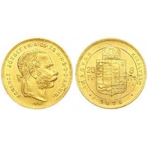 Austria Hungary 8 Forint 20 Francs 1876 KB Franz Joseph I(1848-1916). Averse: Laureate head right. Reverse...