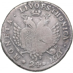 Russia - Livonia & Estonia 24 kopecks 1757