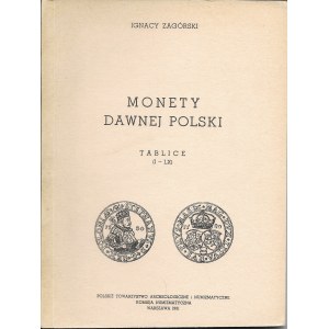 Monety dawnej Polski Tablice, Zagórski