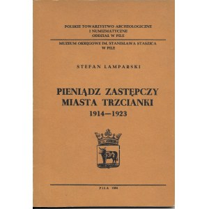 Pieniądz zastępczy Miasta Trzcianki, 1914-1923, Lamparski