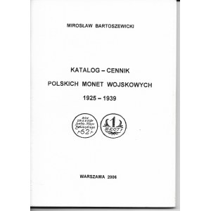 Bartoszewski, katalog-cennik Polskich Monet Wojskowych 1925-1939