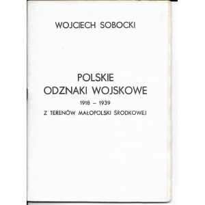 Polskie Odznaki Wojskowe 1918-1939 z terenów Małopolski Środkowej