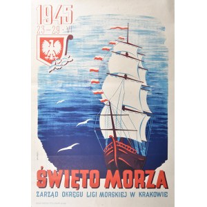 ŚWIĘTO MORZA ZARZĄD OKRĘGU LIGI MORSKIEJ W KRAKOWIE 1945 23 - 29 VI