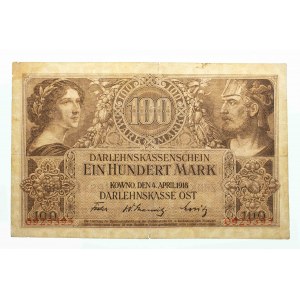 Polska, Banknoty niemieckich władz okupacyjnych (1915–1918) - Darlehnskasse Ost, Kowno, 100 marek 04.04.1918