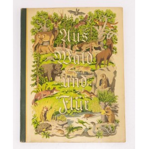 Aus Wald und Flur Tiere unserer Heimat 1938 - (Las i łąka - zwierzęta)