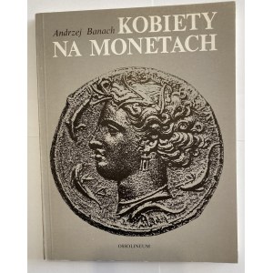 Andrzej Banach - Kobiety na monetach - Wrocław 1988.