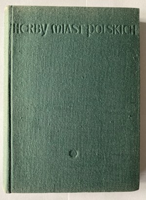 Gumowski Marian, Herby Miast Polskich, 1960.