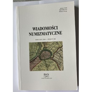 WIADOMOŚCI NUMIZMATYCZNE ROK LXIV, zeszyt 208, 2020.