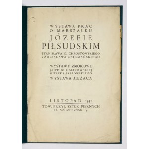 TPSP. Wystawa prac o marszałku Józefie Piłsudskim, XI 1935.
