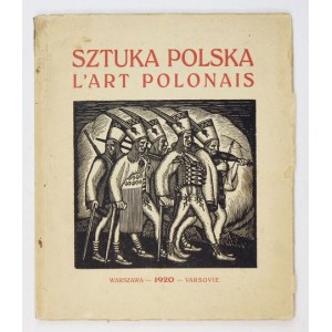 KOZICKI Władysław - Sztuka polska. (Zarys rozwoju polskiego malarstwa i rzeźby)....