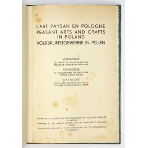 ORYNŻYNA Janina - L&#39;art paysan en Pologne. Catalogue des articles mis en vente aux bazars de l&#...