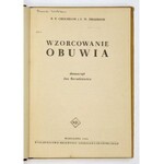 CHOCHŁOW B[orys] P., PIESZIKOW F[ilipp] W. - Wzorcowanie obuwia tłumaczył Jan Rerutkiewicz. Warszawa 1954. 8, s. 181,...