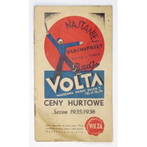 RADJO-VOLTA, Warszawa. Ceny hurtowe. Sezon 1935/1936. Warszawa 1935. 16d, s. [24]....