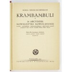 EBNER-Eschenbach Marja - Krambambuli. 14 arcydzieł nowelistyki nowoczesnej [...]....