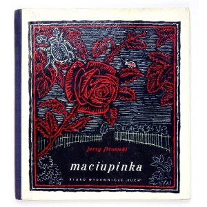 FICOWSKI Jerzy - Maciupinka. Ilustr. J. Wilkoń Warszawa 1968. Biuro Wydawnicze Ruch. 8, s. [48]...
