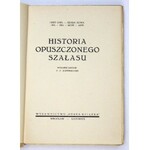 GREY OWL - Szara Sowa - Historia opuszczonego szałasu. Wyd. II. Z 12 ilustracjami. Wrocław-Katowice 1948....