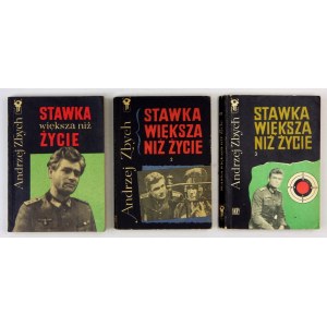 [SZYPULSKI Andrzej, SAFJAN Zbigniew]. Andrzej Zbych [pseud.] - Stawka większa niż życie. T. [1]-3. Warszawa 1969-...