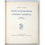 TUWIM Julian - Polski słownik pijacki i antologia bachiczna. Ilustrował Feliks Topolski. Warszawa 1959. Czytelnik. 8,...