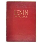 LENIN w Polsce. Warszawa 1955. Wyd. Sztuka. folio, s. [3], tabl. 13. oryginalna teka kartonowa.