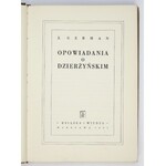 GERMAN Jurij - Opowiadania o Dzierżyńskim. Warszawa 1951. Książka i Wiedza. 8, s. 219, [4], tabl....