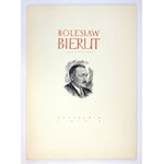 [BIERUT Bolesław]. Bolesław Bierut. Teka graficzna. Warszawa 1952. Czytelnik. folio, s. [4], 7, [1], tabl....