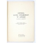 BROCK Peter - Geneza ludu polskiego w Anglii. Materiały źródłowe. Wyboru dokonał i wstępem, przypisami i notatkami biogr...