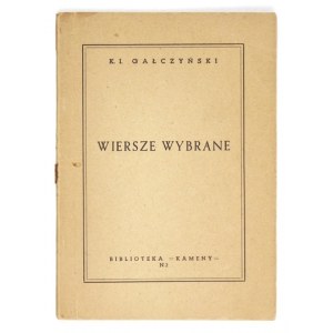 GAŁCZYŃSKI K[onstanty] I[ldefons] - Wiersze wybrane. Hannover [1946]. [Polski Związek Wychodźstwa Przymusowego]...