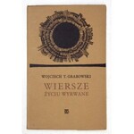 GRABOWSKI Wojciech T. - Wiersze życiu wyrwane. Southend-On-Sea 1966. Oficyna Stanisława Gliwy. 8, s. 35, [4]...
