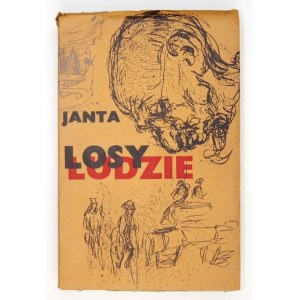 JANTA-[POŁCZYŃSKI] Aleksander - Losy i ludzie. Spotkania-Przygody-Studia. 1931-1960. Londyn 1961. ...