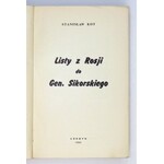 KOT Stanisław - Listy z Rosji do gen. Sikorskiego. Londyn 1955. [Nakł. autora], druk St. Martin&#39;s Printers. 8,...