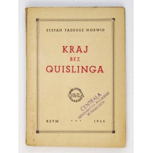 NORWID Stefan Tadeusz - Kraj bez Quislinga. Rzym 1945. Nakład. Oddziału Kultury i Prasy 2 Korpusu. 16d, s....