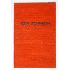 POLSKI ruch protestu. Historia i dokumenty. Melbourne,  X 1976. Federacja Organizacji Polskich w Wiktorii (Australia)...