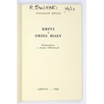 SOPICKI Stanisław - Krzyż i Orzeł Biały. Rozważania z okazji Millennium. Londyn 1966. Nakładem autora. 16d, s. 195, [1]....