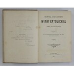 JAUGEY Jan - Słownik apologetyczny wiary katolickiej. Podług ... opracowany i wydany staraniem X. Władysława Szcześniaka...