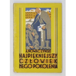 NOWACZYŃSKI Adolf - Najpiękniejszy człowiek mego pokolenia. Brat Albert. Wyd. II. Poznań [ca 1936] Księg. św....