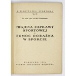 SZEWCZYKOWSKI J. - Higjena zaprawy sportowej i pomoc doraźna w sporcie. Okł. Atelier Girs-...