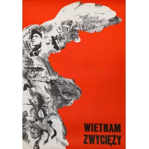 Andrzej STRUMIŁŁO, Plakat WIETNAM ZWYCIĘŻY, 1969