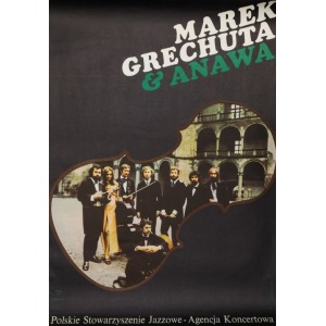 Leszek HOŁDANOWICZ, Adam BUJAK, Plakat MAREK GRECHUTA & ANAWA, 1971