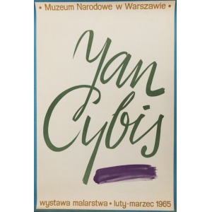 Plakat wystawy JAN CYBIS, 1965