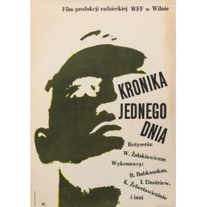 Leszek HOŁDANOWICZ, Plakat do filmu KRONIKA JEDNEGO DNIA, 1963